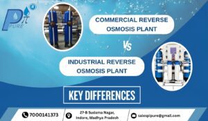 Commercial Reverse Osmosis Plant vs. Industrial RO Plant - Key Differences