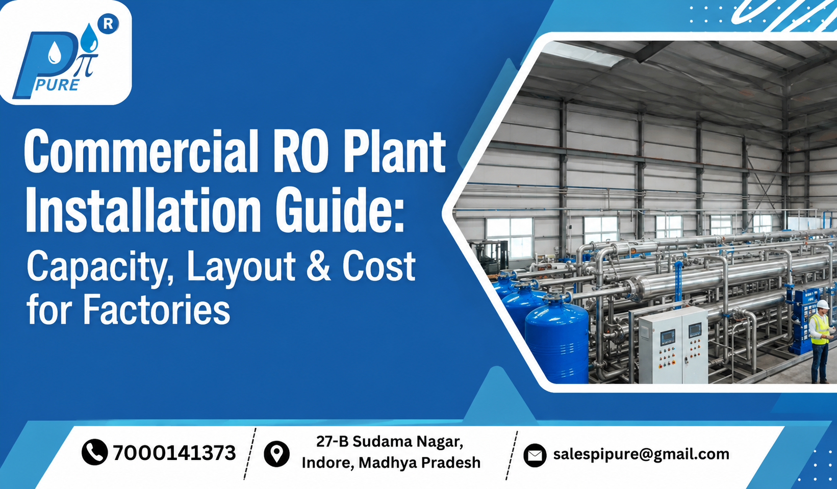 Commercial RO Plant Installation Guide: Capacity, Layout & Cost for Factories